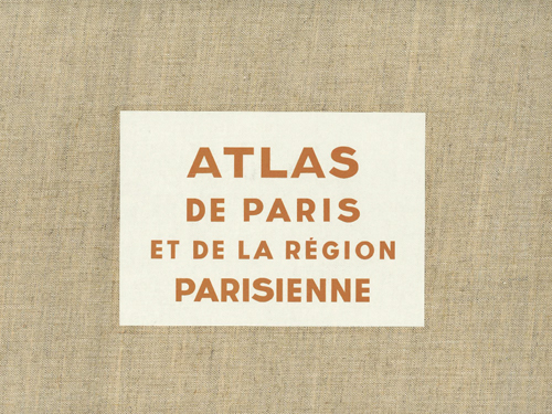 Atlas de Paris et de la Région parisienne