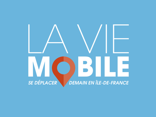 La vie mobile : se déplacer demain en Île-de-France